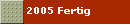 2005 Fertig